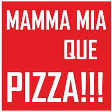MAMMA MIA que PIZZA!!!
